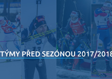 Týmy před sezónou 2017/2018